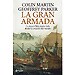 LA GRAN ARMADA: LA MAYOR FLOTA JAM�S VISTA DESDE LA CREACI�N DEL MUNDO