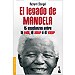 EL LEGADO DE MANDELA: QUINCE ENSEÑANZAS SOBRE LA VIDA, EL AMOR Y EL VALOR