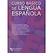 CURSO B�SICO DE LENGUA ESPA�OLA