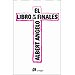 EL LIBRO DE LOS FINALES