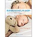 BUENAS NOCHES, MI AMOR: EL PODER DE LA EMPAT�A PARA AYUDAR A DORMIR A TU BEB�