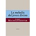 LA MELODÍA DEL JOVEN DIVINO