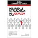 DESARROLLE SU CAPACIDAD DE LIDERAZGO