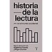 HISTORIA DE LA LECTURA EN EL MUNDO OCCIDENTAL