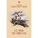EL SOL DE BREDA (LAS AVENTURAS DEL CAPIT�N ALATRISTE; VOL. 3)