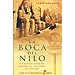 LA BOCA DEL NILO: LA EXPEDICI�N DE NER�N AL CORAZ�N DE �FRICA