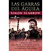 LAS GARRAS DELÁGUILA (QUINTO LICINIO CATO. UN OPTIO CONTRA LOS BÁRBAROS BRITANOS; LIBRO.II)