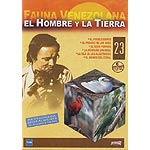 F�lix Rodr�guez de la Fuente. Fauna venezolana. El hombre y la Tierra Vol. 23
