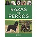 RAZAS DE PERROS. LAS 200 RAZAS MAS POPULARES