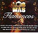 Los m�s flamencos