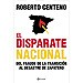 EL DISPARATE NACIONAL : DEL FRAUDE DE LA TRANSICIÓN AL DESASTRE DE ZP