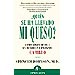 ¿QUIÉN SE HA LLEVADO MI QUESO?