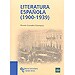 LITERATURA ESPA�OLA (1900 - 1939)