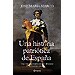 UNA HISTORIA PATRI�TICA DE ESPA�A