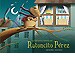 LA FANTÁSTICA HISTORIA DEL RATONCITO PEREZ