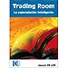 TRADING ROOM: ESPECULACI�N INTELIGENTE