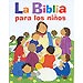 LA BIBLIA PARA LOS NIÑOS
