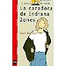 LA CAZADORA DE INDIANA JONES