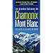 LOS GRANDES BALCONES DE CHAMONIX-MONT BLANC: LOS ALPES AL ALCANCE DE TODOS