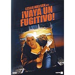 �Vaya un fugitivo!