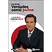 VERDADES COMO PU�OS