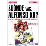 �D�nde vas, Alfonso XII?