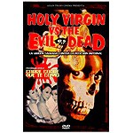 Holy Virgin vs. Evil Dead + Corre corre que te como