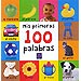MIS PRIMERAS 100 PALABRAS