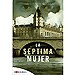 LA SÉPTIMA MUJER