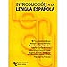 INTRODUCCI�N A LA LENGUA ESPA�OLA