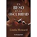 UN BESO EN LA OSCURIDAD