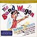 B.S.O. The Band Wagon (Melod�as de Broadway)