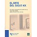 EL ARTE DEL SIGLO XX: METAMORFOSIS DEL ARTE
