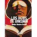 LOS HIJOS DE BAKUNIN