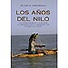 LOS AÑOS DEL NILO: ARQUEOLOGÍA Y MEMORIA DE SUDÁN Y ETIOPÍA