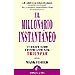 EL MILLONARIO INSTANTÁNEO