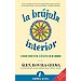 LA BR�JULA INTERIOR: CONOCIMIENTO Y �XITO DURADERO