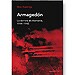 ARMAGEDÓN: LA DERROTA DE ALEMANIA, 1944 - 1945