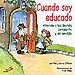 CUANDO SOY EDUCADO