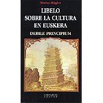 Libelo sobre la cultura en euskera