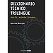 DICCIONARIO T�CNICO TRILING�E ESPA�OL - ALEM�N - INGL�S