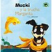 MUCKI Y LA TRUCHA MARGARITA