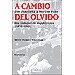 A CAMBIO DEL OLVIDO