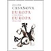 EUROPA CONTRA EUROPA. 1914 - 1945