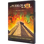 Los Pueblos del Sol. Civilizaciones Secretas