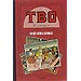 LO QUE HAB�A ENTONCES (EL TBO DE SIEMPRE; VOL 5)