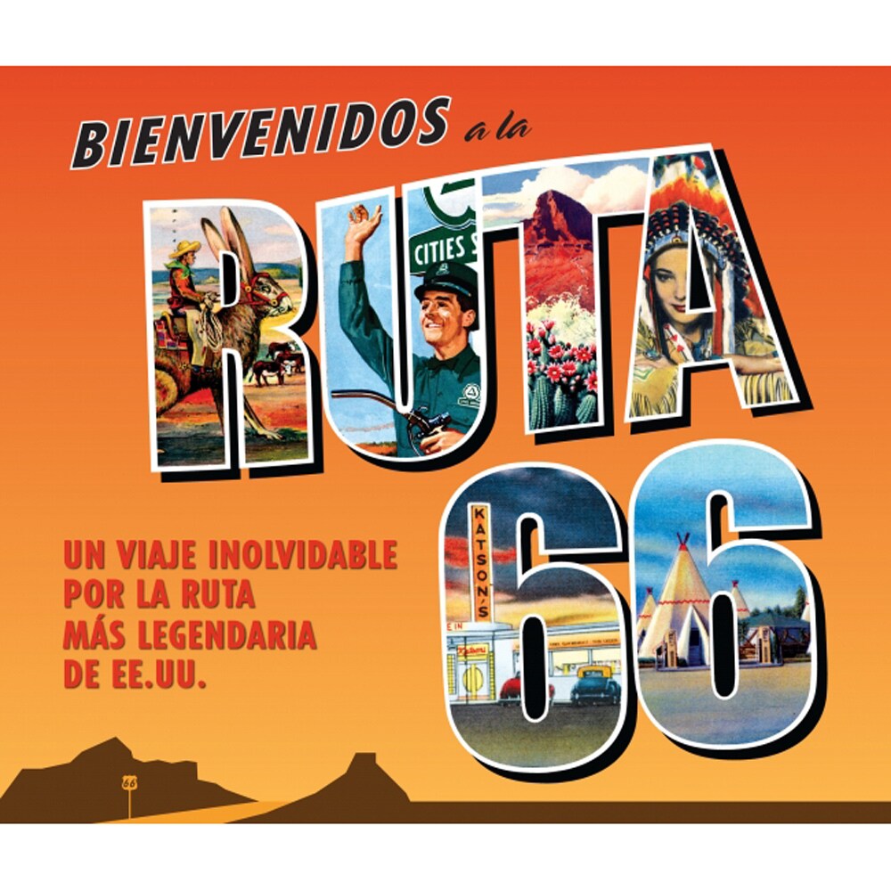 BIENVENIDOS A LA RUTA 66