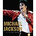 MICHAEL JACKSON IN HIS OWN WORDS: DANCING THE DREAM