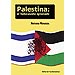 PALESTINA: EL HOLOCAUSTO IGNORADO