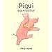 PIGUI SABE BAILAR